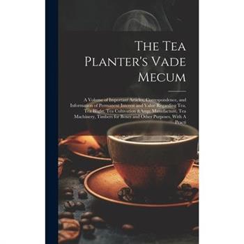 The Tea Planter's Vade Mecum