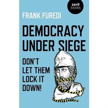 Democracy Under Siege