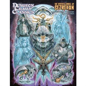 Dungeon Crawl Classics #108: The Seventh Thrall of Sezrekan