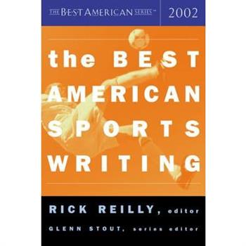 The Best American Sports Writing 2002
