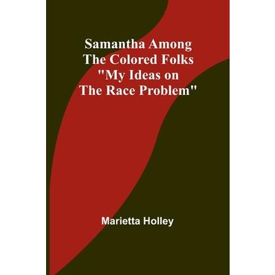 Samantha Among the Colored Folks