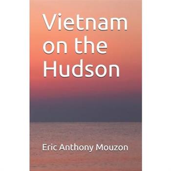 Vietnam on the Hudson