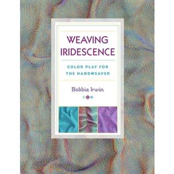Weaving Iridescence