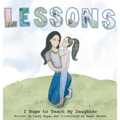 Lessons I Hope to Teach My Daughter