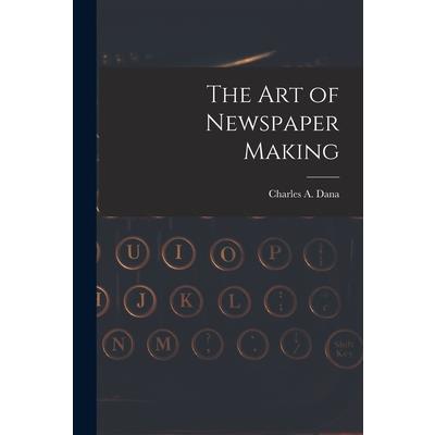 The Art of Newspaper Making