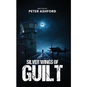 Silver Wings Of Guilt