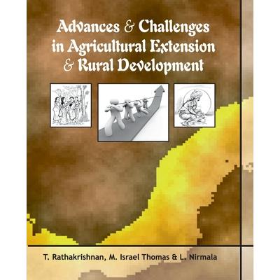 Advances and Challenges in Agricultural Extension and Rural Development