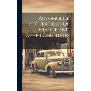 Automobile Regulations Of France And Other Countries