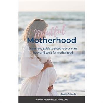 Mindful Motherhood