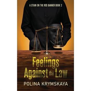 Feelings Against the Law