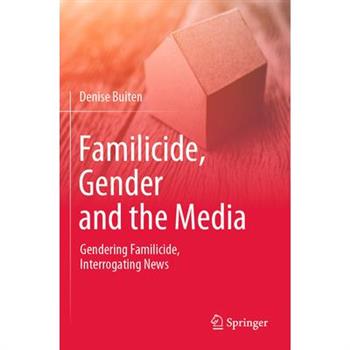 Familicide, Gender and the Media