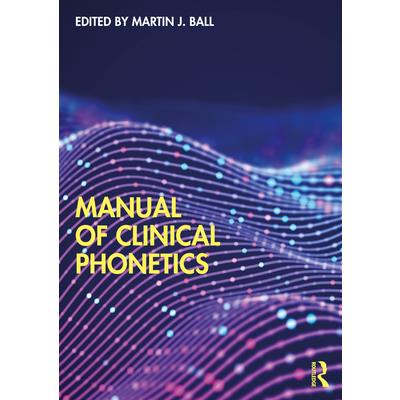 Manual of Clinical Phonetics