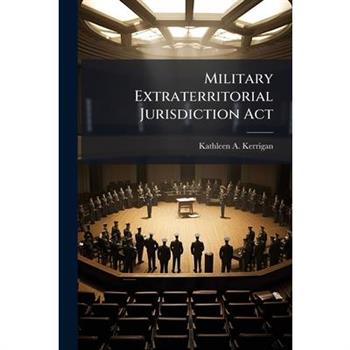 Military Extraterritorial Jurisdiction Act