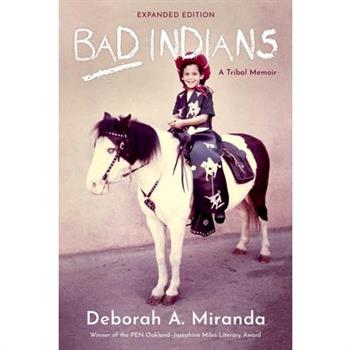 Bad Indians (Expanded Edition)