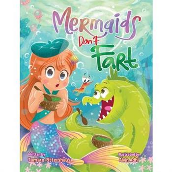 Mermaids Don’t Fart