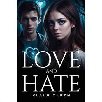 Love and Hate