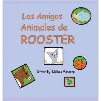 Los Amigos Animales de RoosterLosAmigos Animales de Rooster