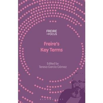 Freire’s Key Terms