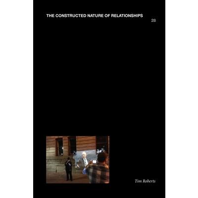 The Constructed Nature of Relationships, 28