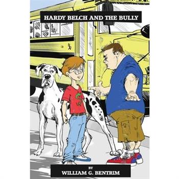 Hardy Belch And The Bully
