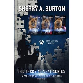 The Jerry McNeal Series, a Paranormal Snapshot Collection Volume 2