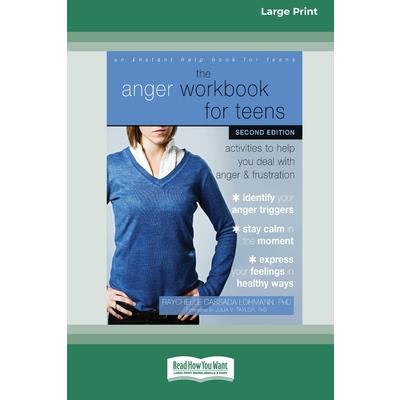 The Anger Workbook for Teens