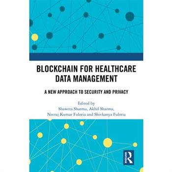 Blockchain For Healthcare Data Management
