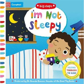 I`m Not Sleepy: Helping Toddlers To Sleep(Big Steps)
