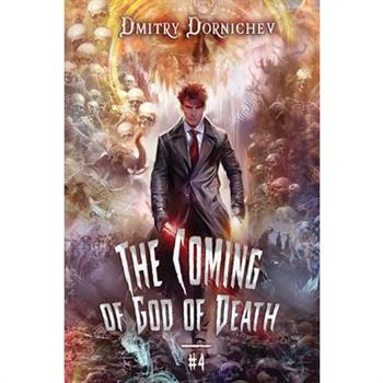 The Coming of God of Death (Book 4)