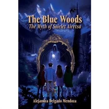 The Blue Woods