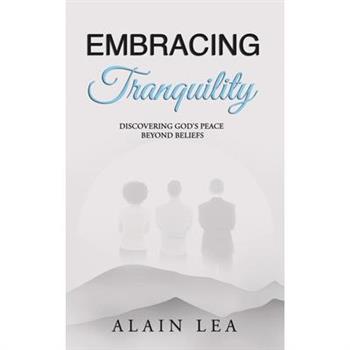 Embracing Tranquility