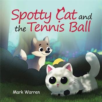 Spotty Cat and the Tennis Ball