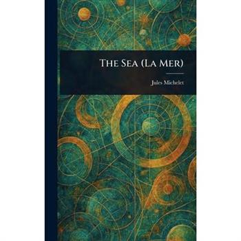 The Sea (La Mer)