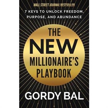 The New Millionaire’s Playbook