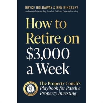 How to Retire on $3,000 a week