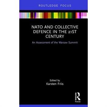 NATO and Collective Defence in the 21st Century