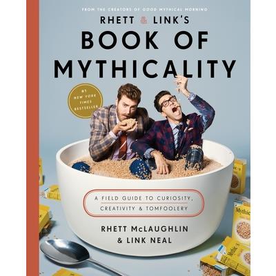 Rhett & Link's Book of Mythicality