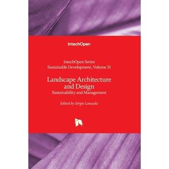Landscape Architecture and Design - Sustainability and Management