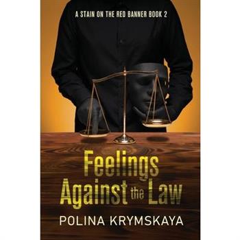 Feelings Against the Law