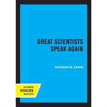 Great Scientists Speak Again
