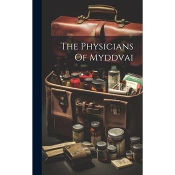 The Physicians Of Myddvai