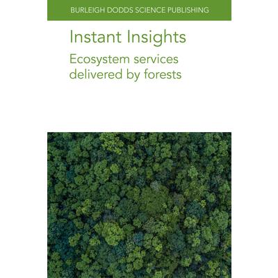 Instant Insights: Ecosystem Services Delivered by Forests