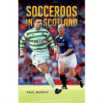 Socceroos in Scotland