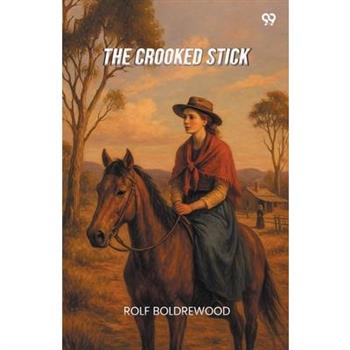 The Crooked Stick