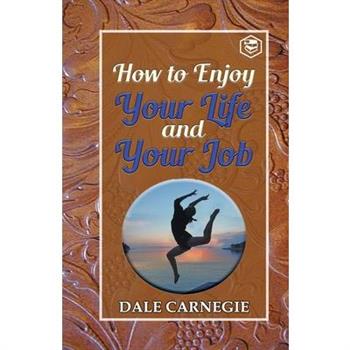 How to enjoy your life and your Job