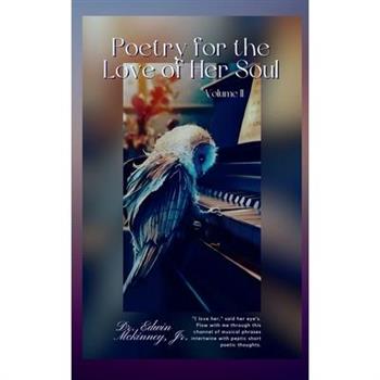 Poetry for the Love of Her Soul