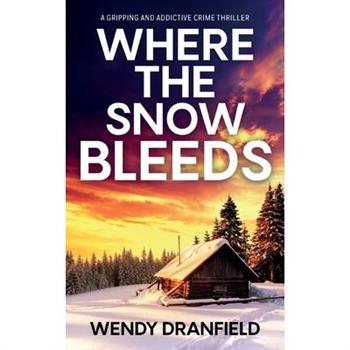 Where the Snow Bleeds