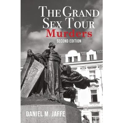 The Grand Sex Tour Murders