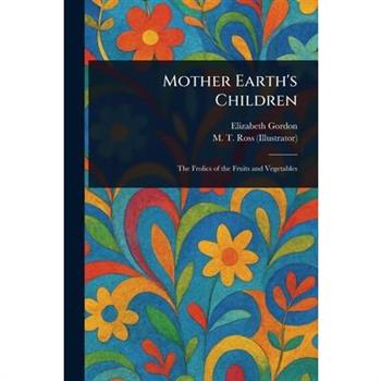 Mother Earth's Children