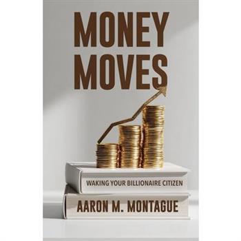 Money Moves